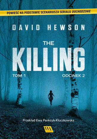 The Killing. Tom 1. Odcinek 2