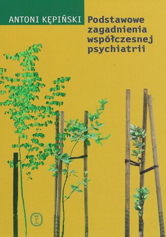 Podstawowe zagadnienia współczesnej psychiatrii Antoni Kępiński - okładka audiobooka MP3