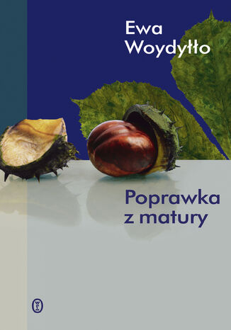 Poprawka z matury Ewa Woydyłło - okładka audiobooka MP3