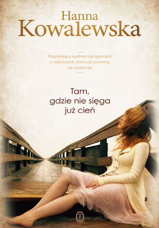 Tam, gdzie nie siga ju cie Hanna Kowalewska - okadka audiobooks CD