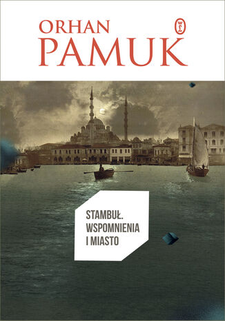 Stambu. Wspomnienia i miasto Orhan Pamuk - okadka ebooka
