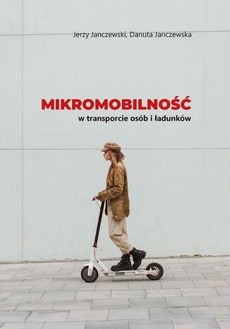 Mikromobilno w transporcie osb i adunkw Jerzy Janczewski, Danuta Janczewska - okadka ebooka