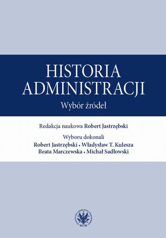 Historia administracji Robert Jastrzbski - okadka ebooka