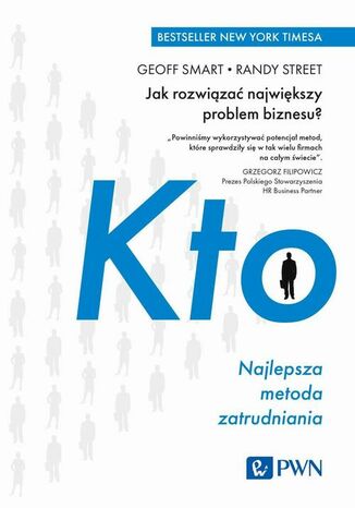 KTO Najlepsza metoda zatrudniania GEOFF SMART, Randy Street - okadka ebooka