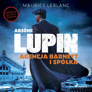 Arsene Lupin. Agencja Barnett i Spka Maurice Leblanc - okadka audiobooka MP3