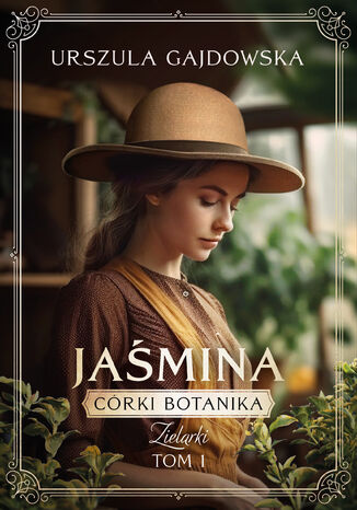 CRKI BOTANIKA. ZIELARKI. JAMINA TOM 1 Urszula Gajdowska - okadka audiobooks CD