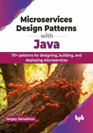 Microservices Design Patterns with Java Sergey Seroukhov - okadka ebooka