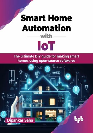 Okładka: Smart Home Automation with IoT