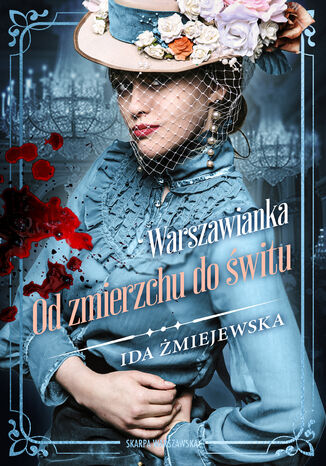 Warszawianka. Od zmierzchu do witu Ida miejewska - okadka audiobooks CD