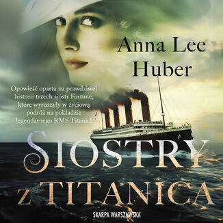 Siostry z Titanica Anna Lee Huber - okadka audiobooka MP3