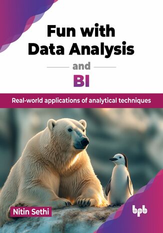 Okładka: Fun with Data Analysis and BI