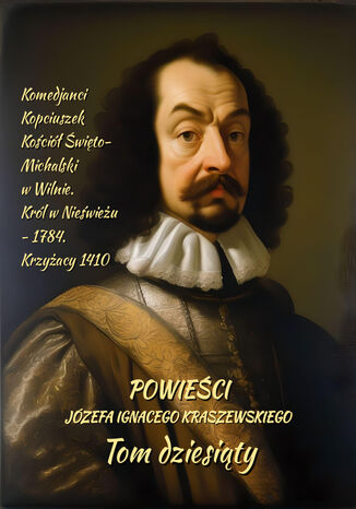 Powieci Jzefa Ignacego Kraszewskiego. Tom 10 Jzef Ignacy Kraszewski - okadka audiobooks CD