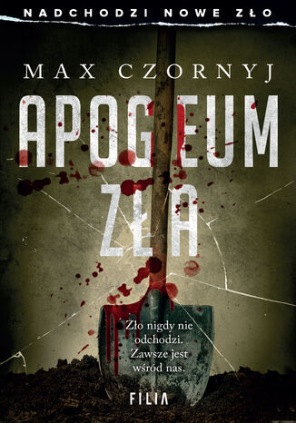 Apogeum zła. Komisarz Eryk Deryło. Tom 13 Max Czornyj