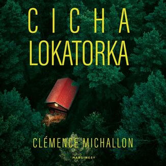 Cicha lokatorka Clmence Michallon - okadka audiobooka MP3