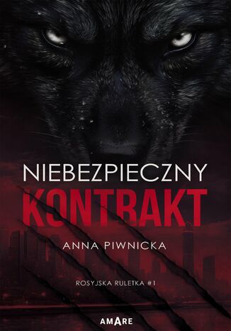 Niebezpieczny kontrakt Anna Piwnicka Niebezpieczny kontrakt Anna Piwnicka