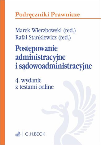 Postpowanie administracyjne i sdowoadministracyjne z testami online Marek Wierzbowski, Rafa Stankiewicz - okadka ebooka