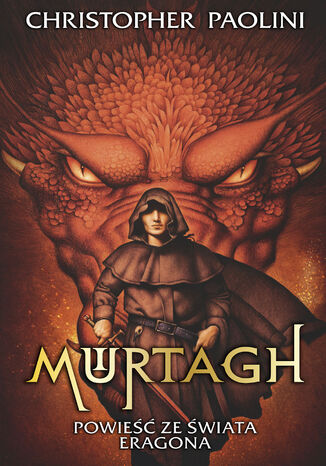 Murtagh. Dziedzictwo. Tom 5 Christopher Paolini Murtagh. Dziedzictwo. Tom 5 Christopher Paolini