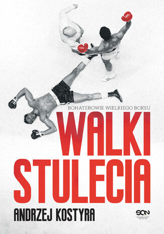 Walki stulecia Andrzej Kostyra - okadka audiobooks CD