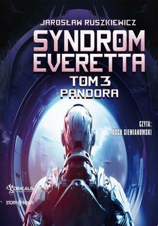 Syndrom Everetta. Tom 3. Pandora Jarosaw Ruszkiewicz - okadka ebooka