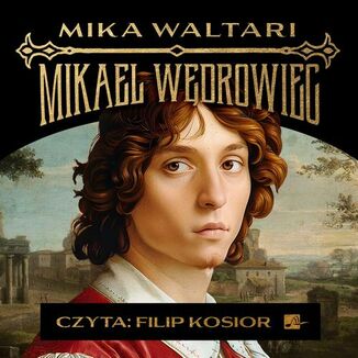 Mikael Wdrowiec Mika Waltari - okadka audiobooka MP3