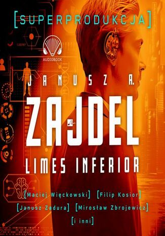 Limes inferior. Superprodukcja Janusz A. Zajdel - okadka ebooka