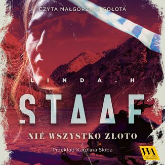 Nie wszystko zoto Linda H. Staaf - okadka audiobooka MP3