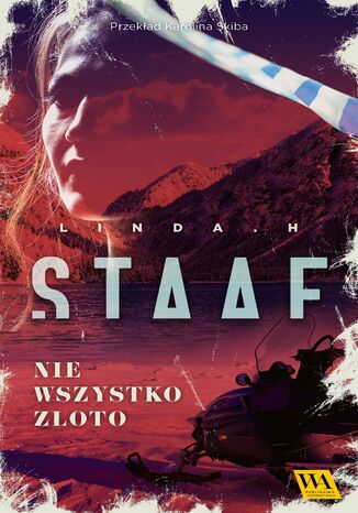 Nie wszystko zoto Linda H. Staaf - okadka audiobooks CD