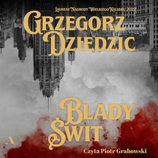 Blady wit Grzegorz Dziedzic - okadka audiobooka MP3