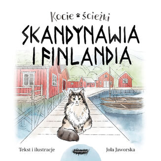 Kocie cieki (#2). Kocie cieki. Skandynawia i Finlandia Jola Jaworska - okadka audiobooka MP3