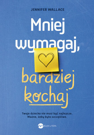 Mniej wymagaj, bardziej kochaj Jennifer Wallace - okadka audiobooks CD