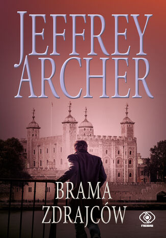 Brama Zdrajcw Jeffrey Archer - okadka ebooka