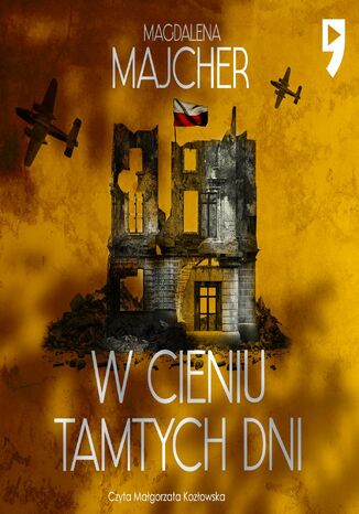 W cieniu tamtych dni Magdalena Majcher - okadka audiobooka MP3