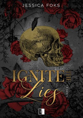 Ignite the Lies Jessica Foks - okadka ebooka