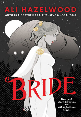 Bride Ali Hazelwood Bride Ali Hazelwood