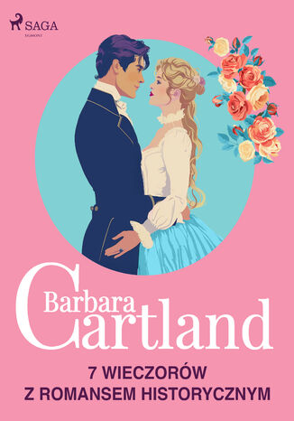 Barbara Cartland: 7 wieczorów z romansem historycznym