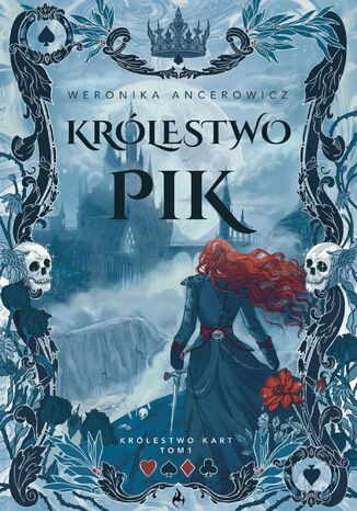 Królestwo Pik Weronika Ancerowicz