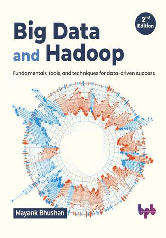 Okładka: Big Data and Hadoop - 2nd Edition