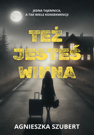 Też jesteś winna