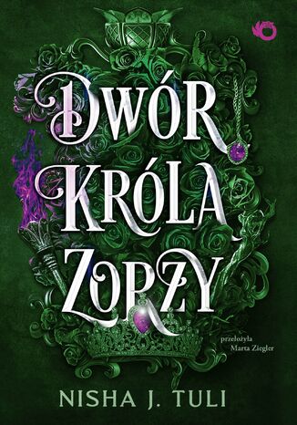 Artefakty Uranosa. Dwór króla Zorzy. Tom 2 Nisha J. Tuli Artefakty Uranosa. Dwór króla Zorzy. Tom 2 Nisha J. Tuli