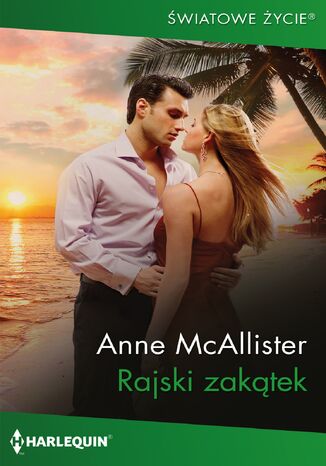 Rajski zakątek Anne McAllister Rajski zakątek Anne McAllister