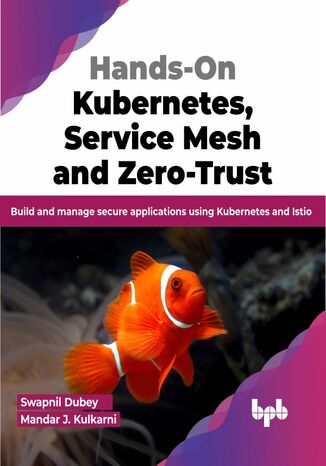 Okładka: Hands-On Kubernetes, Service Mesh and Zero-Trust