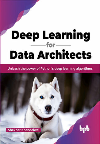 Okładka: Deep Learning for Data Architects