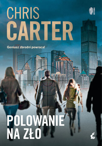 Polowanie na zło Chris Carter