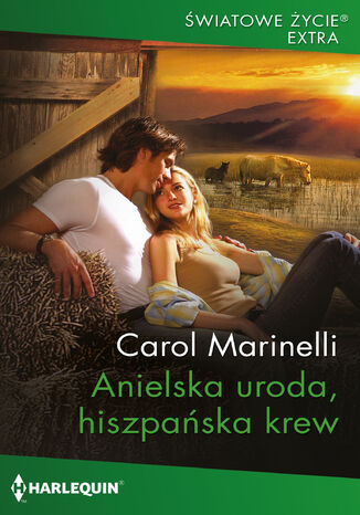 Anielska uroda, hiszpańska krew Carol Marinelli Anielska uroda, hiszpańska krew Carol Marinelli