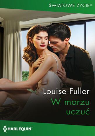 W morzu uczuć Louise Fuller W morzu uczuć Louise Fuller