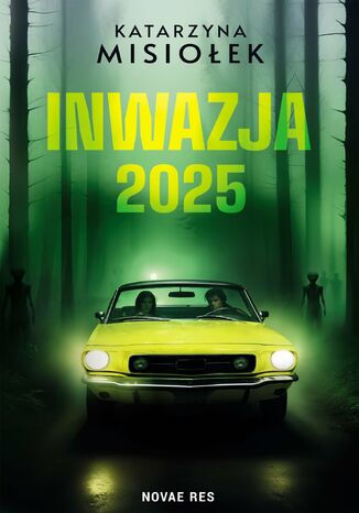 Inwazja 2025 Katarzyna Misiołek