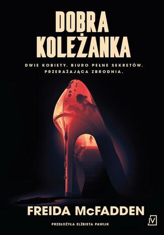 Dobra koleżanka Freida Mcfadden