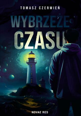 Wybrzeże czasu Tomasz Czerwień Wybrzeże czasu Tomasz Czerwień