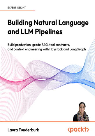 Building Natural Language and LLM Pipelines. Build production-grade RAG, tool contracts, and context engineering with Haystack and LangGraph