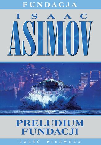 Fundacja (#1). Preludium Fundacji Isaac Asimov - okładka audiobooks CD